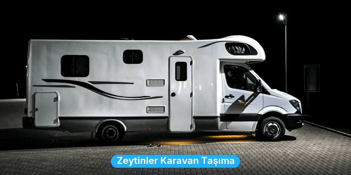 Zeytinler Karavan Taşıma